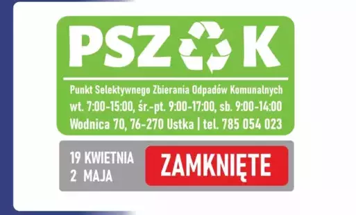 Zdjęcie do PSZOK | 19 kwietnia, 2 maja | ZAMKNIĘTE