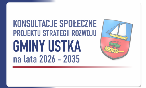 Zdjęcie do Konsultacje społeczne projektu Strategii Rozwoju Gminy Ustka na lata 2026&ndash;2035