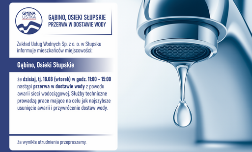 Zdjęcie do Przerwa w dostawie wody &ndash; Gąbino, Osieki Słupskie